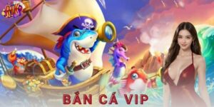 Bắn cá vip Rikvip